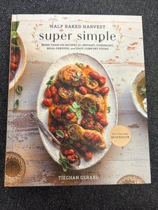 Half Baked Harvest Super Simple Recipes