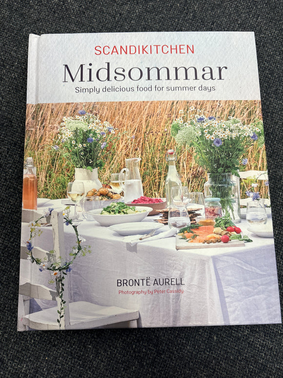 Midsommar: Simply Delicious Food for Summer Days