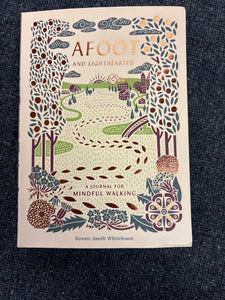 Afoot and Lighthearted: A Journal for Mindful Walking