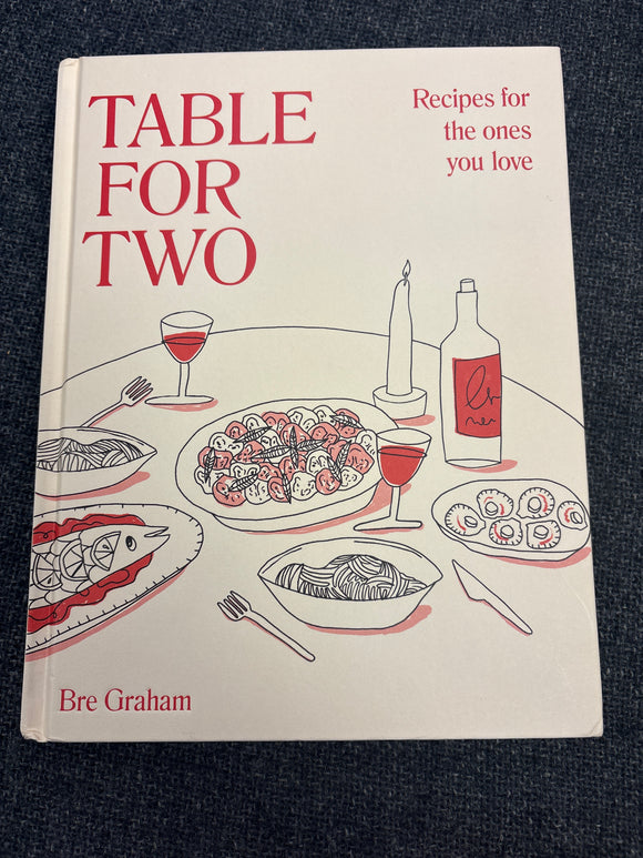 Table for Two: Recipes for the Ones You Love