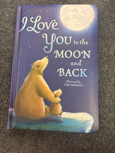 I Love You to the Moon and Back Book